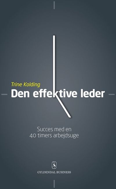 Den Effektive Leder af Trine Kolding